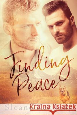 Finding Peace Sloane Kennedy 9781541062351