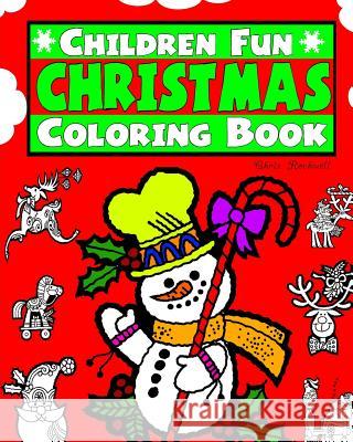 Childrens Fun Christmas Coloring Book Christ Rockwell 9781541067097