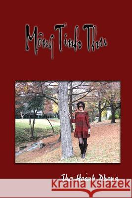 Mong Tinh Thu Dr Phat Huy Pham 9781541078352 Createspace Independent Publishing Platform
