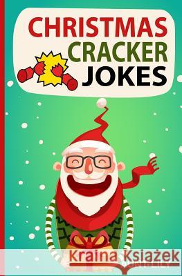 Christmas Cracker Jokes Aunt Lily 9781541082465