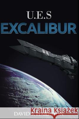 UES Excalibur Harrison, Alison 9781541085671 Createspace Independent Publishing Platform