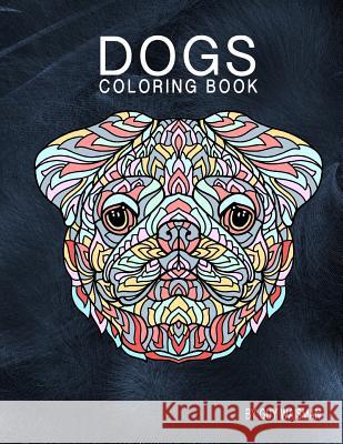 DOGS coloring book Waisman, Guy 9781541100404