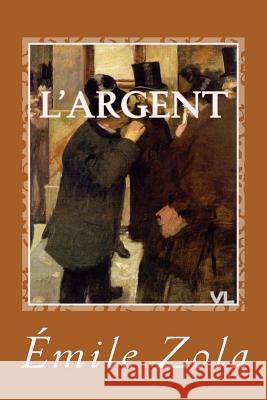 L'argent Sanchez, Gustavo J. 9781541105812 Createspace Independent Publishing Platform