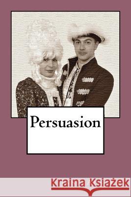 Persuasion Jane Austen 9781541107601 Createspace Independent Publishing Platform