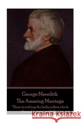 George Meredith - The Amazing Marriage: 