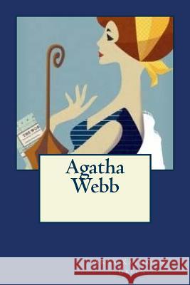 Agatha Webb Anna Katherine Green 9781541109667 Createspace Independent Publishing Platform