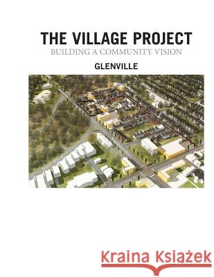 Village Project Charrette: Building a Community Vision Cleveland Urban Design Collaborative 9781541116542 Createspace Independent Publishing Platform
