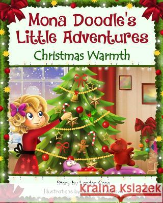 Christmas Warmth: Mona Doodle's Little Adventures Landon Cope Martina Fackova 9781541119468