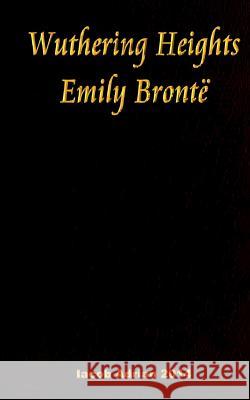 Wuthering Heights Emily Bronte Iacob Adrian 9781541122703