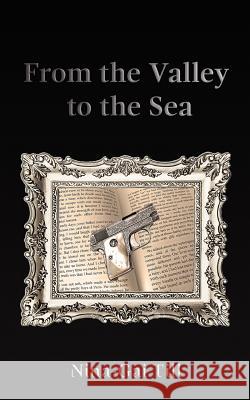 From the Valley to the Sea Nina-Gai Till 9781541125735 Createspace Independent Publishing Platform