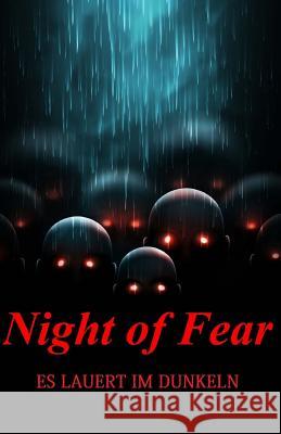 Night of Fear Diverse'                                 Denis Geier 9781541132962 Createspace Independent Publishing Platform