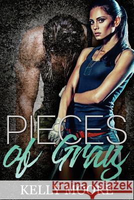 Pieces of Gray Kelly Moore 9781541136182