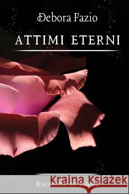 Attimi Eterni Debora Fazio 9781541140622