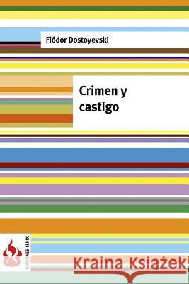 Crimen y castigo: (low cost). Edición limitada Dostoyevsky, Fyodor 9781541146129 Createspace Independent Publishing Platform