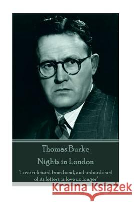 Thomas Burke - Nights in London: 