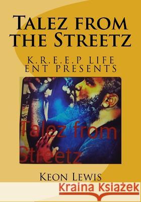 Talez from the Streetz MR Keon Lewis 9781541148703