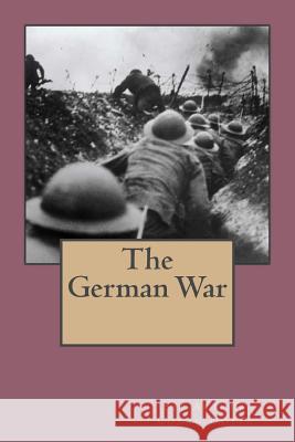 The German War Sir Arthur Conan Doyle G-Ph Ballin 9781541149717 Createspace Independent Publishing Platform