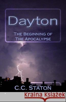 Dayton C. C. Staton 9781541153066 Createspace Independent Publishing Platform