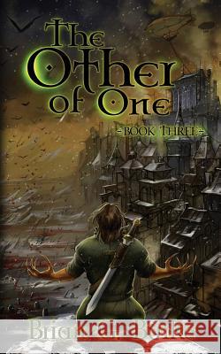 The Other of One - Book Three Brian G. Burke Jay Penn Therin Knite 9781541153318