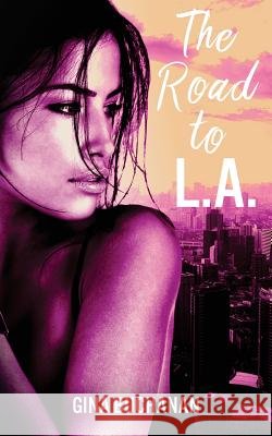 The Road to L.A. Gina Buchanan 9781541155367