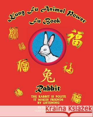 Kung Fu Animal Power Fu Book Rabbit Scott Jensen 9781541157750 Createspace Independent Publishing Platform