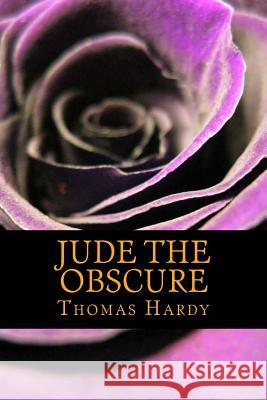 Jude the obscure Hardy, Thomas 9781541167506 Createspace Independent Publishing Platform