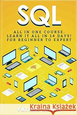 Sql: All in One Course Fatima Garin 9781541171862 Createspace Independent Publishing Platform