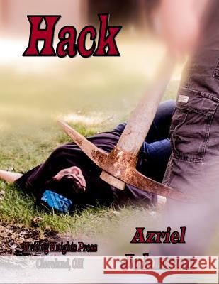 Hack Azriel Johnson 9781541173811 Createspace Independent Publishing Platform