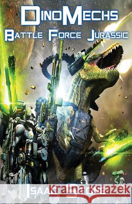 DinoMechs: Battle Force Jurassic Stone, Isaac 9781541175174