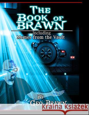 The Book of Brawn Geo Braw 9781541175341 Createspace Independent Publishing Platform