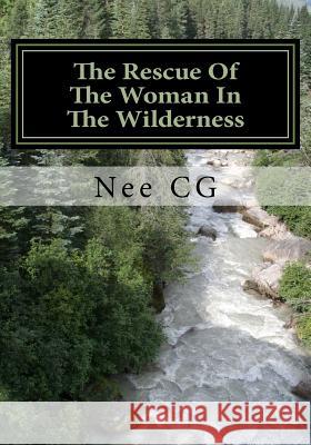 Rescue Of The Woman In The Wilderness: The Sudden Awakening Of The By Word African Americans Yehuda, Yahnna Malkat Baht 9781541176072