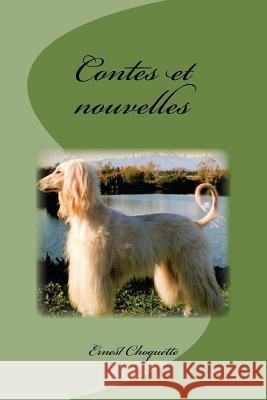 Contes et nouvelles Choquette, Ernest 9781541180567