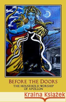 Before the Doors: The Household Worship of Apollon Lykeia 9781541186705