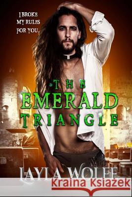 The Emerald Triangle Layla Wolfe 9781541189584