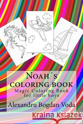 Noahs coloring book Voda, Alexandru Bogdan 9781541199675 Createspace Independent Publishing Platform