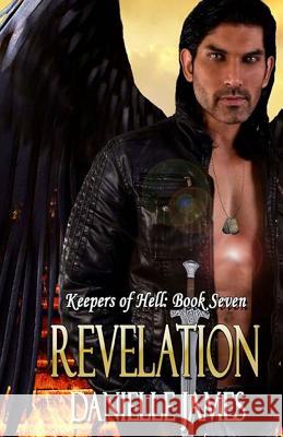 Revelation Danielle James 9781541201637 Createspace Independent Publishing Platform