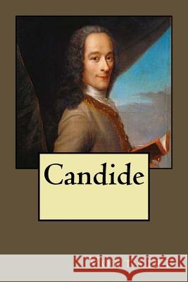 Candide Voltaire                                 John Everett Butt 9781541201989