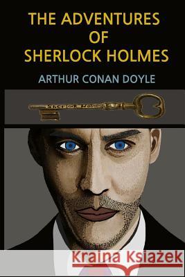 The Adventures of Sherlock Holmes(Illustrated) H. W. Na, James 9781541208438 Createspace Independent Publishing Platform