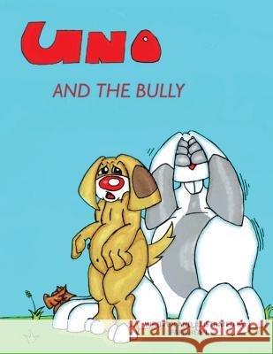 Uno and the bully Bean, Papa 9781541215665