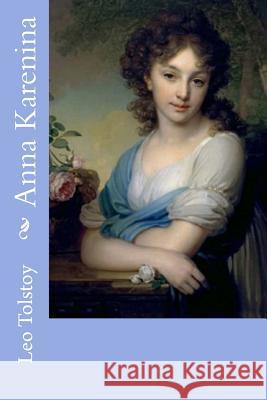 Anna Karenina Leo Tolstoy Constance Garnett B. Menendez 9781541225848