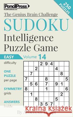 Sudoku Puzzle Books Volume 14. Easy. Sudoku Intelligence Puzzle Game Arberesh Dalipi 9781541226739 Createspace Independent Publishing Platform