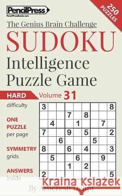 Sudoku Puzzle Books Volume 31. Hard. Sudoku Intelligence Puzzle Game Arberesh Dalipi 9781541227026