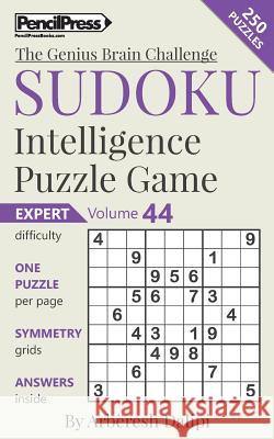 Sudoku Puzzle Books Volume 44. Expert. Sudoku Intelligence Puzzle Game Arberesh Dalipi 9781541227217