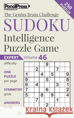 Sudoku Puzzle Books Volume 46. Expert. Sudoku Intelligence Puzzle Game Arberesh Dalipi 9781541227248