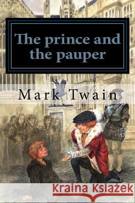 The prince and the pauper (English Edition) Twain, Mark 9781541233690 Createspace Independent Publishing Platform