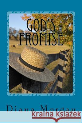 God's Promise Diana Morgan 9781541235731 Createspace Independent Publishing Platform