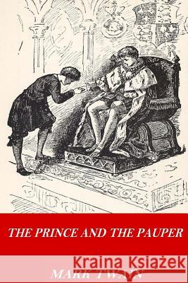 The Prince and the Pauper Twain Mark 9781541237933 Createspace Independent Publishing Platform