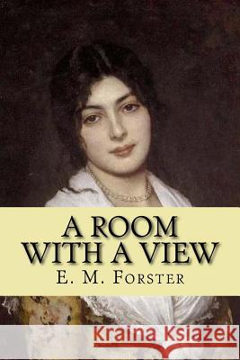 A room with a view (English Edition) Forster, E. M. 9781541238534 Createspace Independent Publishing Platform