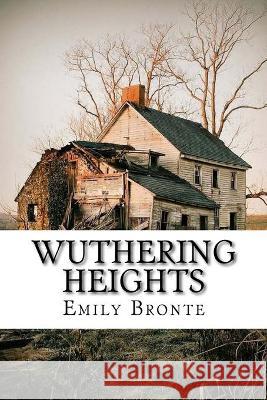 Wuthering heights (English Edition) Emily Bronte 9781541239692 Createspace Independent Publishing Platform