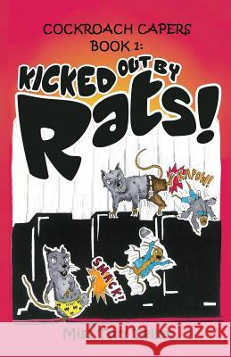 Kicked Out by Rats! Miss Tory Teller 9781541252806